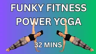 Funky Fitness Power Yoga - 32 Mins, Intermediate, Mobility, Hips, Fun #TheMercadoMethod