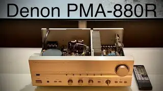 Denon PMA-880R Precision Audio Component / Integrated Stereo Amplifier class-A Test