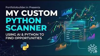 The making of a custom stock scanner using local server with python by Abinash