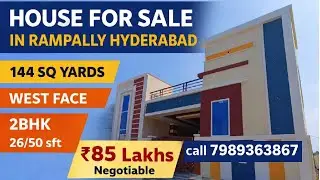 144 SQYD West face 2BHK independent house for sale in Rampally Hyderabad 