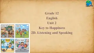 Grade 12 English Unit 2 Listening and Speaking