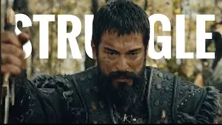 Struggle | Muslims | Kuruluş Osman | Diriliş Ertuğrul | Wasif Edits