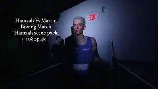 Hamzahthefantastic Boxing Match Scene Pack (4k 1080p)
