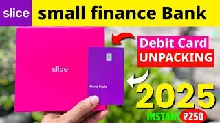 slice atm card unboxing | slice small finance bank debit card unboxing | slice card review 2025