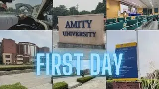 Remembering First Day Of College | Amity University Noida | Noida | MBA | Experience | August 2023