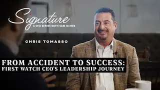 The Making of an Accidental Restaurateur | How First Watch CEO Developed as a Leader