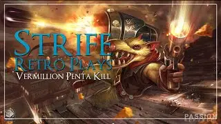 Strife - Vermillion Penta Kill