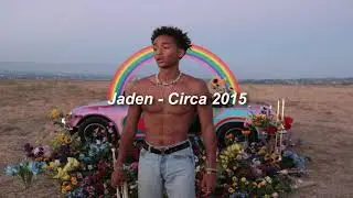 Jaden - Circa 2015 (Sub. Espa&ntilde;ol)