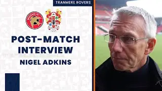 Post-Match | Nigel Adkins reacts to Walsall defeat