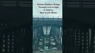 Sydney Harbour Bridge: Australia&rsquo;s Most Famous Landmark #shorts #youtubeshorts