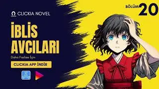 İblis Avcıları | B&ouml;l&uuml;m 20 | Sesli Roman (Audiobook) | CLICKIA