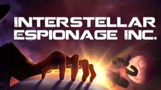 Interstellar Espionage Inc. - Spies Like Us, I Hope