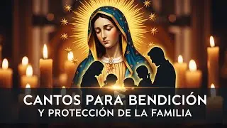 Bendición y Protección para tu Familia | 16 Cantos a la Virgen en Mariachi Tradicional