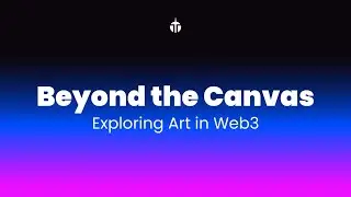 🎨 Beyond the Canvas: Bridging Traditional Art & Web3 | Toronto DAO Spaces