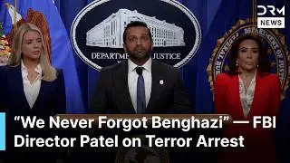 FBI Director Kash Patel Details Arrest of Benghazi Terror Suspect in Major DOJ Breakthrough | AC1N