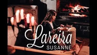 Susanne Stersi- Lareira [Clipe Oficial]