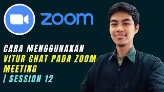 Cara menggunakan Vitur Chat Pada Zoom Meeting | Session 12