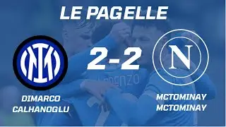 Le pagelle di Inter-Napoli 2-2, i voti: i top e i flop del match di San Siro