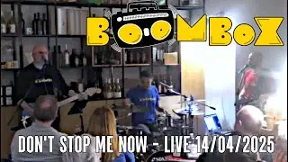 BOOMBOX - DON'T STOP ME NOW (QUEEN COVER) - LIVE AT 86 FORNO E CAFFE' 14/04/2025