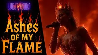 UNVOID &ndash; Ashes of My Flame (Feat. Elareth) | From the world of Quantum Duel