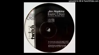 Jim Hopkins - Breakin' It Down (Funkin Breaks Mix)