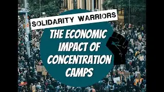 The Economic Impact of Concentration Camps