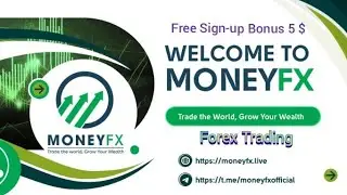 Welcome To MoneyFX Trading !! Sign-up Bonus 5$✓ Join Us. Financial freedom Opportunity..