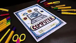 Computer Project File Front Page Design | Computer Project Cover Page Decoration Idea | Title Page