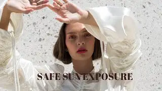 TIPS FOR SAFE SUN EXPOSURE