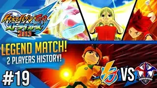 LEGEND MATCH #19 | Inazuma Japan vs Fire Dragon (2 Player History) | Inazuma eleven GO Strikers 2013