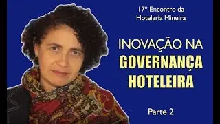 INOVAÇÃO na Governança Hoteleira [parte 2/2]