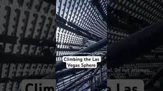 Inside the Las Vegas Sphere #gopro #news #climb #explore #police #climbed #parkour #urban #urbex