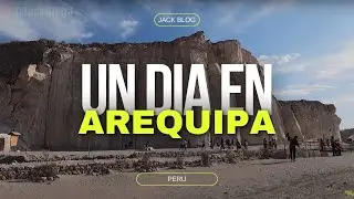 QUE HACER EN AREQUIPA EN SOLO 2 DIAS - GUIA 2023// JACK BLOG