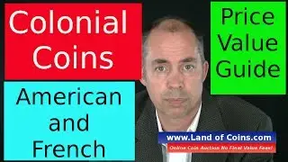 Colonial Coins - The American and French Colonies (1670-1767)- Coin Price Guide