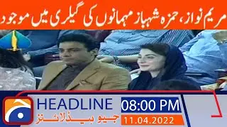 Geo News Headlines Today 08 PM | new Prime Minister of Pakistan | 11th April 2022