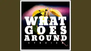 What Goes Around