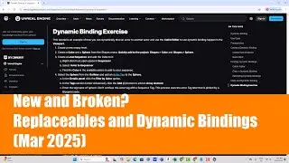 New and Broken??? Replaceables and Dynamic Binding in Unreal Engine 5.5  (March 2025)
