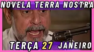 Resumo da novela Terra Nostra ter&ccedil;a 27 de janeiro &ndash; Jurado de Morte por Gumercindo