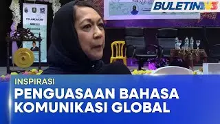 INSPIRASI | Haliza Hashim Dorong Pelajar Kuasai Bahasa Inggeris