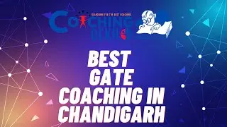 Best 10 GATE Coaching Centre In Chandigarh | GATE Coaching In Chandigarh