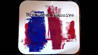Mutant Sound System Presents: Breakbeat Massive