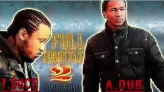 Still got it from Dub & Duce second series of Full Throttle Album