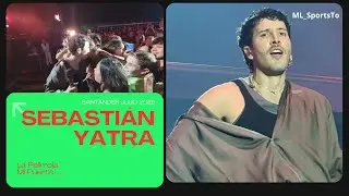Sebastián Yatra. Directo en Santander 2025. La Pelirroja, Mi Puerto...