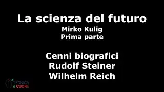 La Scienza del futuro - Conferenza - Prima parte