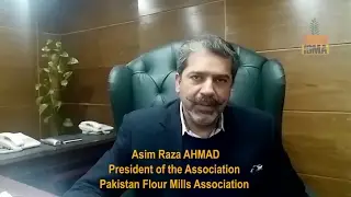 Asim Raza AHMAD, President of the Pakistan Flour Mills Association