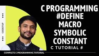 Macro | Symbolic Constant | #define | C Programming