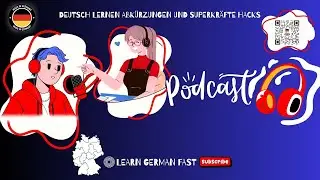 Deutsch lernen Abk&uuml;rzungen und Superkr&auml;fte Hacks | Easy German Podcast