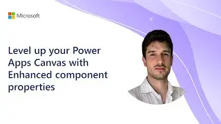 Повысьте уровень своего Power Apps Canvas с помощью расширенных свойств компонентов