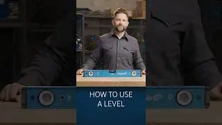 How To Use A Level