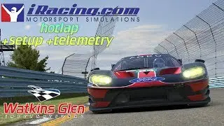 Iracing Hotlap @Watkins Glen // Ford GTE // setup+telemetry 1:42,835 Carlos Oliver